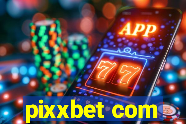 pixxbet com